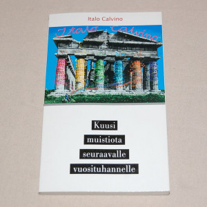 Italo Calvino Kuusi muistiota seuraavalle vuosituhannelle